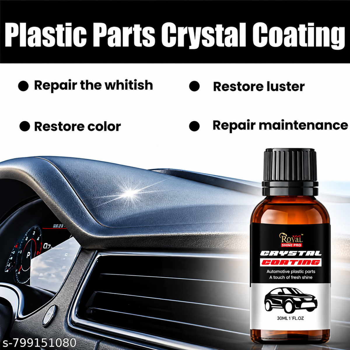 Royal Crystal Car Coating (30ml) - High Gloss Plastic Restorer with UV Protection & Sponge" *(pack of 1)*Shine Pro Car Polish,plastic parts for car and bike
